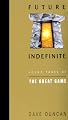 Future Indefinite: Round Three of the Great Game
