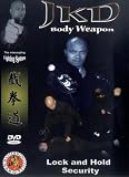 JKD Body Weapon - Lock And Hold Security