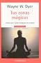 Tus Zonas Magicas (Spanish Edition)