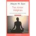 Tus Zonas Magicas (Spanish Edition)