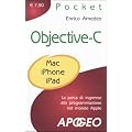 Objective-C. La porta di ingresso alla programmazione nel mondo Apple