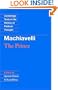 Machiavelli: The Prince (Cambridge Texts in the History of Political Thought)