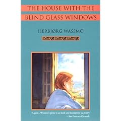 The House With the Blind Glass Windows