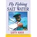 Fly Fishing in Salt Water