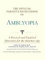 The Official Parent's Sourcebook on Amblyopia