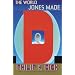 The World Jones Made
