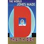 The World Jones Made