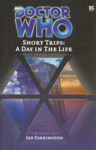 A Day in the Life (Doctor Who Short Trips)