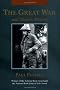 The Great War and Modern Memory The Great War and Modern Memory