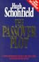 The Passover Plot: A New Interpretation of the Life and Death of Jesus