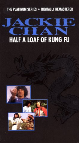 Half a Loaf of Kung Fu by Jackie Chan