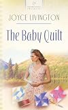 The Baby Quilt (Heartsong Presents #566)