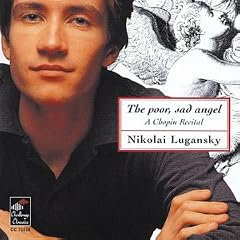 The Poor Sad Angel - A Chopin Recital