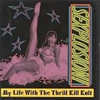 Sexplosion! by My Life With The Thrill Kill Kult
