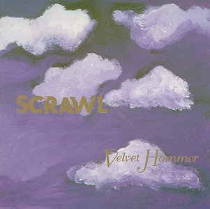 Scrawl - Velvet Hammer - Zortam Music
