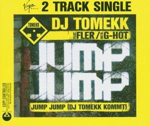 DJ Tomekk feat. Fler intr. G-Hot - Jump,Jump (DJ Tomekk Kommt) - Zortam Music