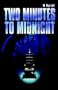 Two Minutes to Midnight