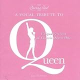 A Vocal Tribute to Queen
