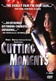Cutting Moments [DVD]