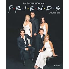 "Friends"...'Til the End: The One with All Ten Years