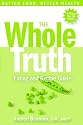 The Whole Truth Eating and Recipe Guide