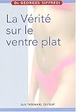 Livres Médecines Douces - La vérité sur le ventre plat