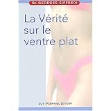 La v�rit� sur le ventre platpar Georges Siffredi