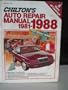 Chilton's Auto Repair Manual, 1981-1988 (Chilton's Auto Service Manual)