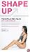 Shape Up The Pilates Way with Lynne Robinson