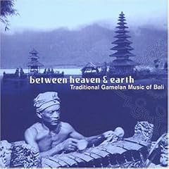 Music of Bali-Between Heaven &