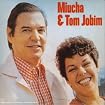 Tom Jobim & Miucha - 1979