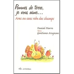 Pommes de terre, je vous aime... : Avec ou sans robe des champs