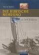 Die Kurische Nehrung in 144 Bildern (Rautenberg)