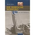 Die Kurische Nehrung in 144 Bildern (Rautenberg)