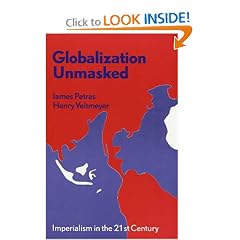 Globalization Unmasked: Imperialism in the 21st Century