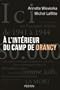 A l'int�rieur du camp de Drancy