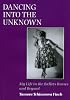 Dancing into the Unknown: My Life in the Ballets Russes and Beyond