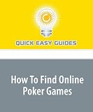 How To Find Online Poker Games