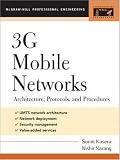 3G Mobile Networks: Architecture, Protocols, and Procedures (Professional Engineering)