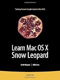 Learn Mac OS X Snow Leopard (Learn Series)