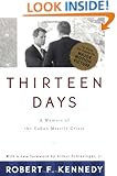 Thirteen Days: A Memoir of the Cuban Missile Crisis