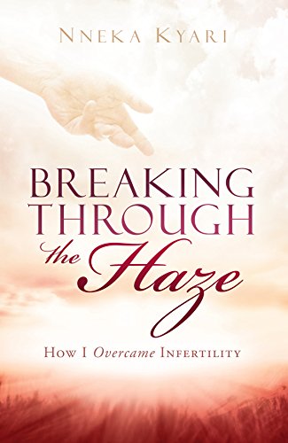 Breaking Through the Haze: How I Overcame Infertility
