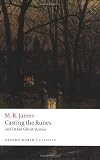 Casting the Runes and Other Ghost Stories (Oxford World's Classics)