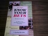 Know your bets