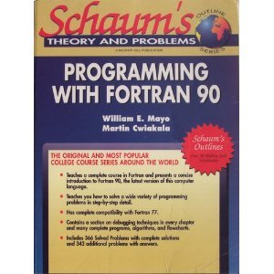 Schaum's Outline of Theory and Problems of Programming with Fortran 90