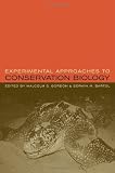Experimental Approaches to Conservation Biology