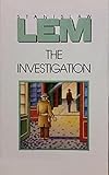 The investigation