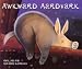Awkward Aardvark (African Animal Tales)