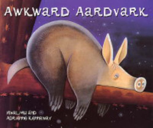 Awkward Aardvark (African Animal Tales)