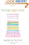Living Organized: Proven Steps for a Clutter-Free and Beautiful Home